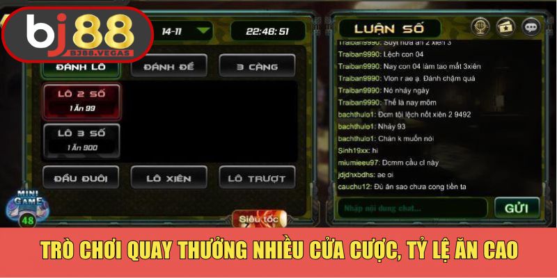 Trò chơi quay thưởng nhiều cửa cược, tỷ lệ ăn cao